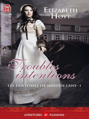 cover image of Les fantômes de Maiden Lane (Tome 1)--Troubles intentions